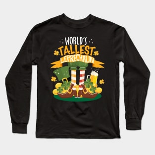 World's Tallest Leprechaun St. Patrick's Day Funny T-shirt Long Sleeve T-Shirt